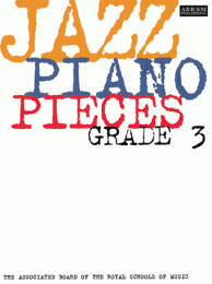 ABRSM - Jazz Piano Pieces, Grade 3