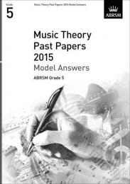ABRSM - Music Theory Past Papers 2015 Model Answers, Grade 5