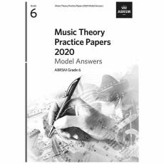 ABRSM Music Theory Practice Papers 2020 Model Answers Grade 6