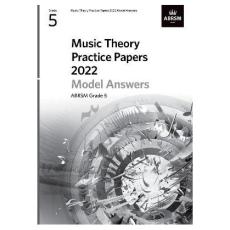 ABRSM Music Theory Practice Papers 2022 Model Answers, Grade 5