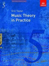 ABRSM - Taylor Music Theory in Practice, Grade 5