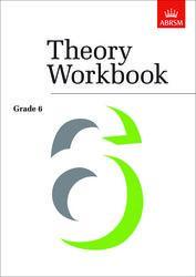 ABRSM - Theory Workbook, Grade 6