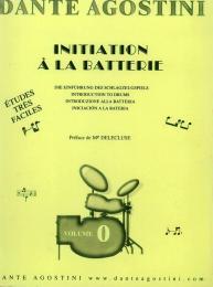 Agostini - Initiation A La Batterie - Vol. 0