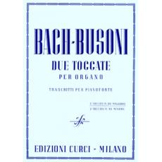 Bach/Busoni-Due Toccate per Organo / Εκδόσεις Curci