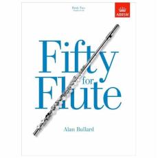Bullard - Fifty for Flute, Book 2