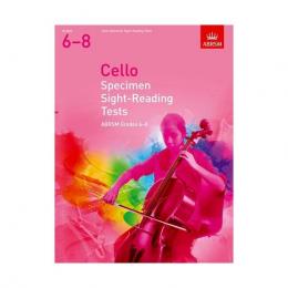 Cello Specimen Sight-Reading Tests, Grades 6-8
