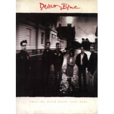 Deacon Blue - When the world knows your name