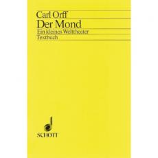 Der Mond - Carl Orff
