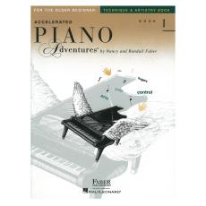 Faber - Accelerated Piano Adventures for the Older Beginner, Technique & Artistry, Book 1