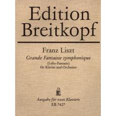 Franz Liszt - Grande Fantaisie Symphonie fur Klavier und Orchester / Εκδόσεις Breitkopf