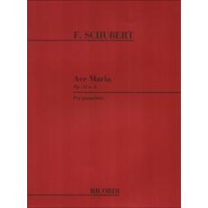 Franz Schubert - Ave Maria op. 52 n. 6 per pianoforte / Εκδόσεις Ricordi