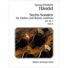 Handel F. G. - 6 Sonaten Op. 1, Nr. 13,14,15 fur Violine und Basso continuo
