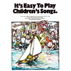 It's Easy To Play - Children' s Songs