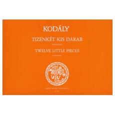 Kodaly - Twelve LIttle Pieces
