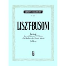Liszt/Busoni - Fantasie uber zwei Motive aus W.A. Mozarts 'Die Hochzeit des Figaro' KV 492 / Εκδόσεις Breitkopf