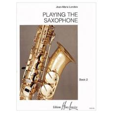 Londeix Jean-Marie - Playing the Saxophone Vol.2