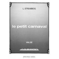 Le Petit Carnaval - Louis Streabbog
