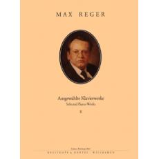 Max Reger - Ausgewahlte Klavierwerke II / Εκδόσεις Breitkopf