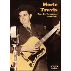 Merle Travis-Rare Performances 1946-1981
