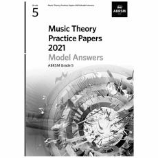 Music Theory Practice Papers 2021 Model Answers, Grade 5