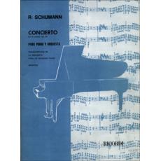 Robert Schumann - Concierto en la menor op. 54 para piano y orchestra / Εκδόσεις Ricordi