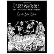 Saint Saens - Danse Macabre And Other Works