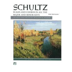 Schultz - Scales and Chords in All the Major & Minor Keys
