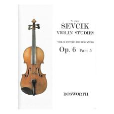 Sevcik Violin Studies, Opus 6 - School Of Violin Technique, Part 5