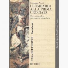 Verdi - I Lombardi Alla Prima Crociata 