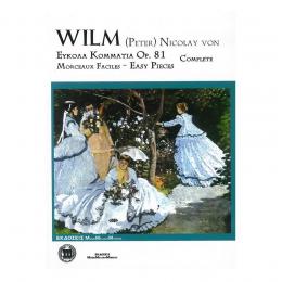 Wilm - Ευκολα Κομματια, Op.81-Complete